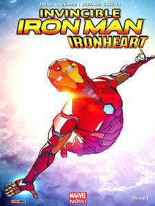 Invincible Iron Man Ironheart - Tome 1 - Naissance d’une héroïne (2018)