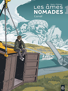 Les Âmes Nomades - Tome 1 - Canal