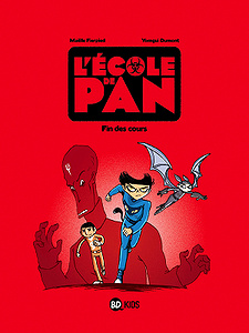 L’école de Pan - Tome 5 - Fin des cours (2018)