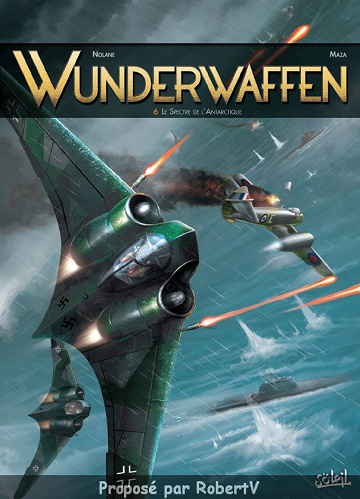 Wunderwaffen - Tome 6 - Le Spectre de l’Antarctique