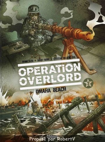Opération Overlord - Tome 2 - Omaha Beach