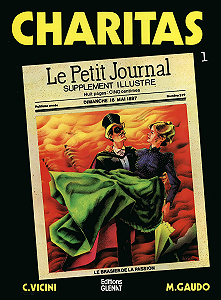 Charitas - Tome 1 - Le Brasier De La Passion