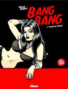Bang Bang - Tome 4 - Prison de femmes