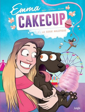 Emma CackeCup (Tome 1)