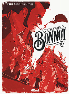 La bande à Bonnot : Les illégalistes (2018)
