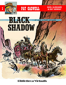 Pat Cadwell - Tome 1 - Black Shadow et 11 Autres