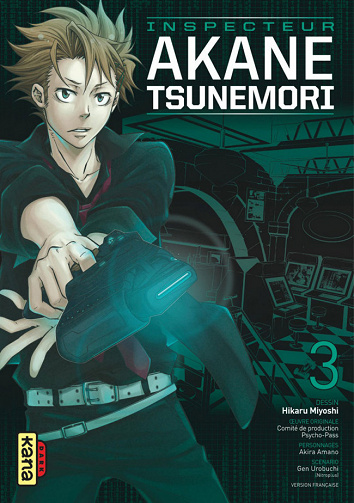 Psycho-Pass - Inspecteur Akane Tsunemori (Tome 3)