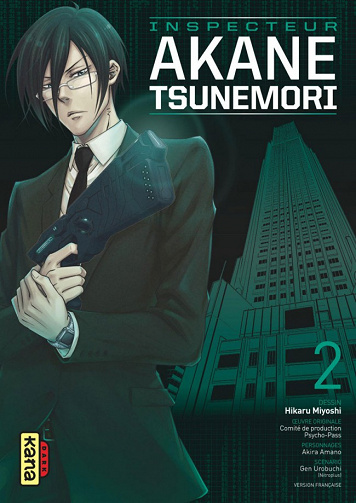 Psycho-Pass - Inspecteur Akane Tsunemori (Tome 2)