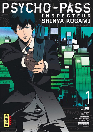 Psycho-Pass - Inspecteur Shinya Kôgami (Tome 1)