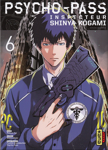 Psycho-Pass - Inspecteur Shinya Kôgami (Tome 6)