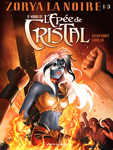 Le Monde de l’Épée de cristal - Zorya la noire - Tome 1