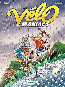 Les Vélomaniacs - Tome 3