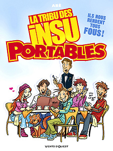 La Tribu des Insu’Portables - Tome 1