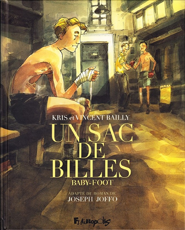 Un sac de billes (Bailly-Kris) (Tome 3)