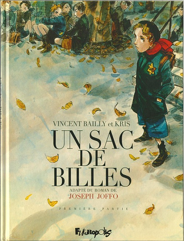 Un sac de billes (Bailly-Kris) (Tomes 1 et 2)