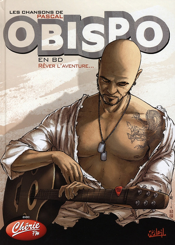 Les chansons de Pascal Obispo en BD - Rêver l’aventure