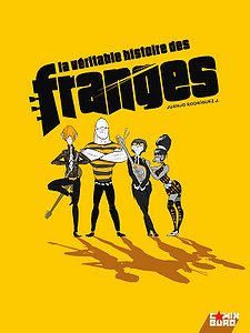 La Véritable histoire des Franges (2018)