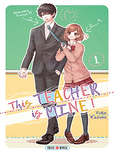 This Teacher is Mine! - Tome 1 (2018)