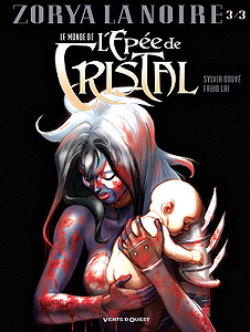 Le Monde de l’Épée de cristal - Zorya la noire - Tome 3