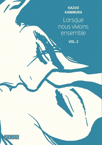 Lorsque nous vivions ensemble (Tome 2)