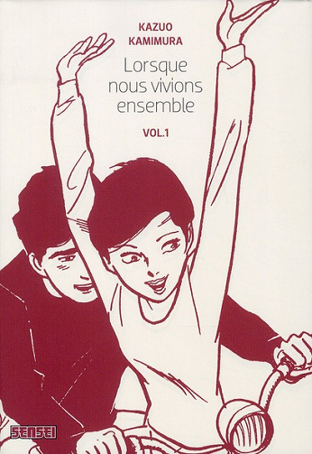 Lorsque nous vivions ensemble (Tome 1)