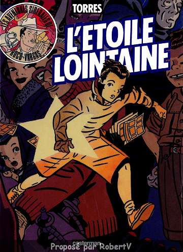 Roco Vargas - Tome 4 - L’étoile lointaine - Daniel Torres