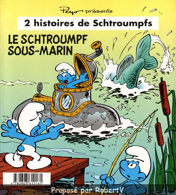 Les Schtroumpfs - Hors-série Tome 2 - Peyo présente - Le Schtroumpf sous-marin + Le Schtroumpf puant