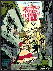 Les Incroyables aventures de l’enfant plume - Tome 2 - Course-poursuite (2018)