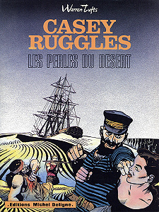 Casey Ruggles - Tome 8 & 9 - Les Perles du Desert