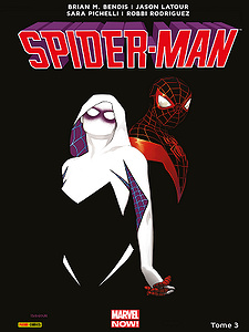 Spider-Man - Tome 3 - Du haut d’un arbre (Panini-Marvel Now!) (2018)