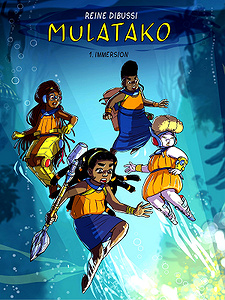 Mulatako - Tome 1 - Immersion