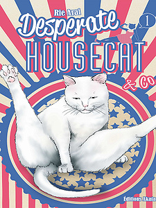 Desperate Housecat & Co - Tome 1