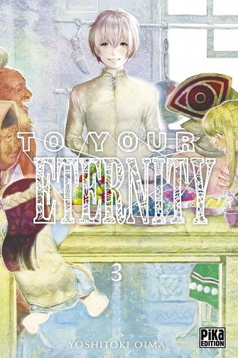 To Your Eternity (Tome 3)