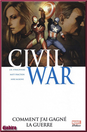 Civil War (Marvel Deluxe)6 Tomes + Prélude