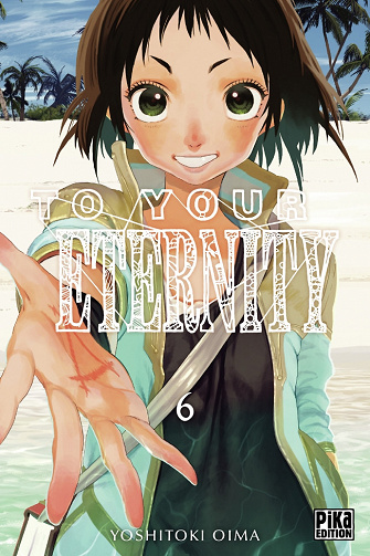 To Your Eternity (Tome 6)