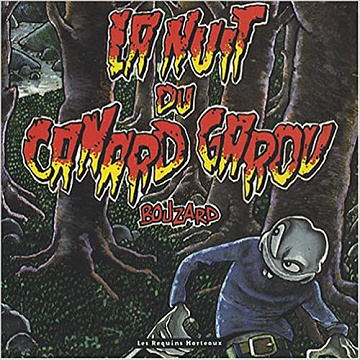 La Nuit du Canard Garou