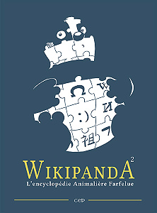 Wikipanda - L’encyclopédie Animalière Farfelue - Tome 2