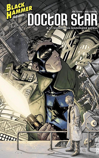 Doctor Star & le Royaume des Lendemain Perdus (2019)