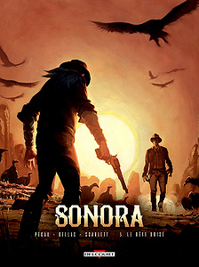 Sonora - Tome 3 - Le Rêve brisé