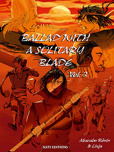 Ballad With A Solitary Blade - Tome 3