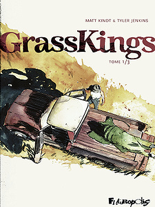Grass Kings - Tome 1 (2019)