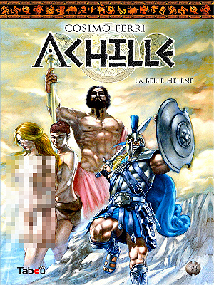 Achille - Tome 1 - La Belle Hélène (FERRI) (2018)