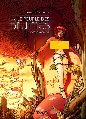 Le peuple des Brumes - Tome 1 - Les fées qu’elle me fait (2018)