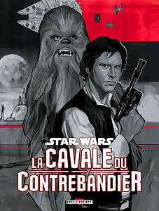 Star Wars - La cavale du contrebandier (2019)