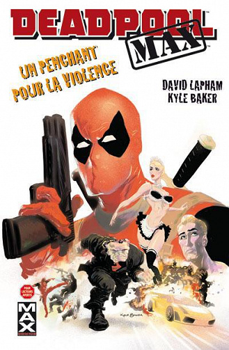 Deadpool Max (Tome 1)