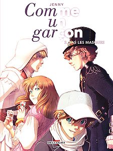 Comme un garçon - Tome 3 - Bas les masques (2019)
