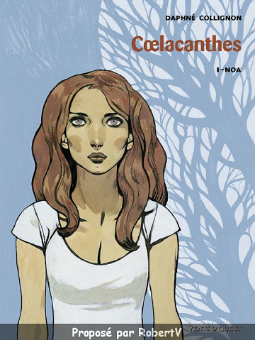 Coelacanthes - Tome 1 - Noa - Daphné Collignon