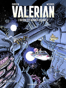 Valérian : L’Avenir est Avancé - Tome 1 (Nouvelle Édition 2019)