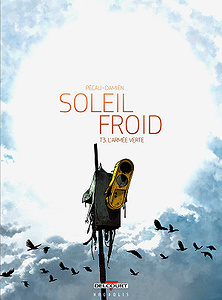Soleil Froid - Tome 3 - L’Armée verte (2019)
