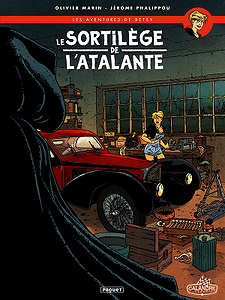 Les Aventures de Betsy - Tome 1 - Le Sortilège de l’Atalante (2019)